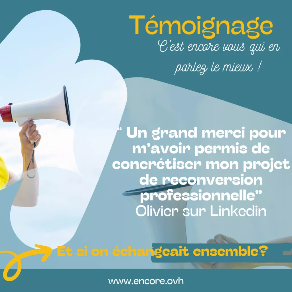 Témoignage satisfaction Encore, Conseil, et Projets